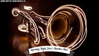 Opening Night Jazz - Martha Mier | ABRSM 2021-22 Piano Grade 6:C1