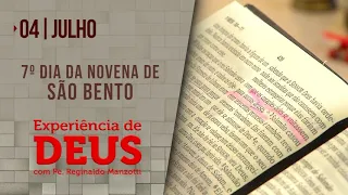 Experiência de Deus | 04-07-2022 | 7º Dia da Novena de São Bento