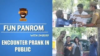 Encounter Prank in Public | Fun Panrom with Sheriff | FP#15 |Smile Mixture