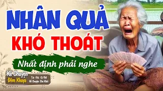 Nghe thử 1 lần đảm bảo nghiện "NHÂN QUẢ KHÓ THOÁT" | Truyện Ngủ Ngon #Nghetruyendengu