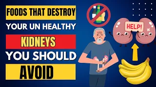 10 foods that are destroying your unhealthy kidneys you should avoid!