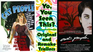 Original vs Remake Trailer: Cat People - 1942 & 1982 - Classic Animal Horror | Yo, You Seen This?