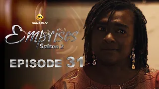 Série - Emprises - Saison 2 - Episode 31 - VOSTFR