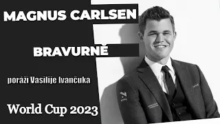 World Cup 2023 13.den Magnus Carlsen bravurně poráží Vasilije Ivančuka