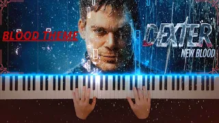 Dexter : New Blood (2021) -  Blood Theme | End Credit Theme - Piano Instrumental Cover / Tutorial