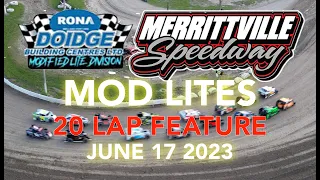 🏁 Merrittville Speedway 6/17/23   MOD LITES   20 LAP FEATURE RACE