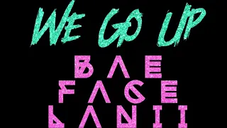 We Go Up - Bae Face Lanii ( Nicki Minaj & Fivio KillMix