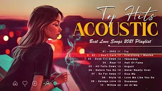 Top English Acoustic Cover Love Songs 2021 - Best Ballad Acoustic Guitar Cover Of Popular Songs