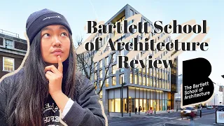 Bartlett School of Architecture HONEST Review