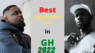 GH Hip-Pop/Drill 2022 {BLACK SHERIF, MEDIKAL, SARKODIE,}