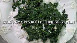 Stir fry Spinach Chinese style