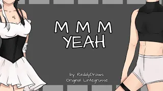 MMM YEAH (ANIMATION MEME)