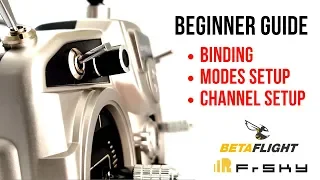 FrSky Beginner Guide EP1 // How to Bind, Setup AUX Channels and Modes