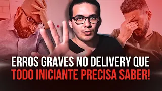 TODO INICIANTE COMETE ESSES ERROS NO DELIVERY  l  DICAS VALIOSAS