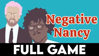 NEGATIVE NANCY - FULL GAME + ENDING - Gameplay Walkthrough [4K 60FPS PC ULTRA] - No Commentary