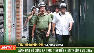 Tin nhanh 9h ngày 24/5: Thứ trưởng Trần Quốc Tỏ đã trực tiếp có mặt tại hiện trường vụ cháy | ANTV