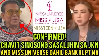 Chavit Singson Bibilihin na ang Miss Universe kay Anne Jakrajutatip Dahil Bankrupt na | Michelle Dee