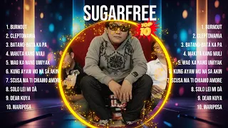Sugarfree 2024 Greatest Hits ~ Sugarfree Songs ~ Sugarfree Top Songs