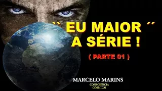 EU MAIOR  -  A SÉRIE !    ( PARTE 01 )