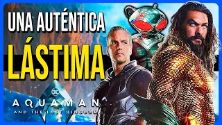 AQUAMAN 2: una BUENA película que NO interesa | Crítica y Análisis (El Reino Perdido)