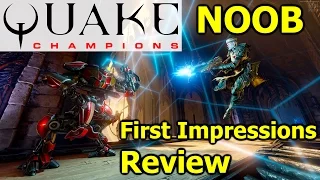 Quake Champions First Impressions + Review From A Noob Perspective - Quake Champions Gameplay