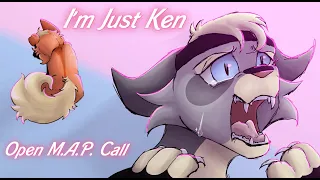 I'm Just Ken- OPEN Ashfur MAP Call (Backups Open!)