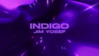 Jim Yosef - Indigo (Lyric Video)