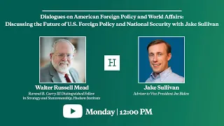 Discussing the Future of U.S. Foreign Policy and National Security with Jake Sullivan