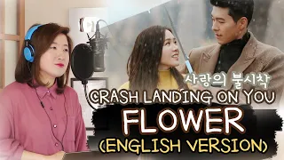 [ENGLISH] FLOWER-YOON MI RAE 윤미래 (CRASH LANDING ON YOU 사랑의 불시착OST) Cover by Marianne Topacio