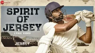 Spirit Of Jersey - Lyrical | Jersey | Nani, Shraddha Srinath | Anirudh Ravichander