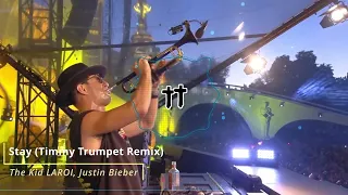 Stay (Timmy Trumpet Remix) / The Kid LAROI, Justin Bieber