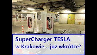 TESLA SuperCharger w centrum handlowym Kraków "Bonarka" - kiedy otwarcie? | #062