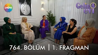 @gelinevi 764. Bölüm Fragmanı