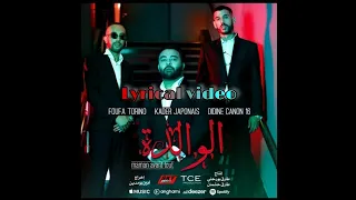 Lwalida(lyrical)—foufa torino X didine canon 16 X kader japonais