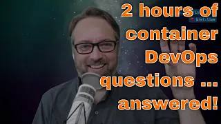 DevOps and Docker Live Show (Ep 94)