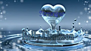 Kelly Clarkson | Stronger (Tradução PT/BR)