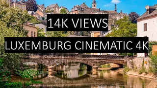 Luxemburg II Cinematic 4K