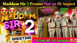 Maddam Sir Season 2 Release Date & Promo and Officially Final|Latest Updates|