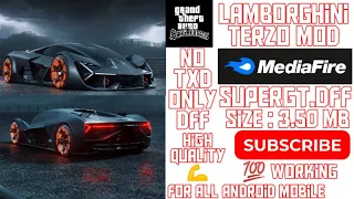 Lamborghini Terzo Mod For Gta San Android || Dff Only || BY SZG || Gta San Mods 2022