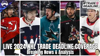 LIVE 2024 NHL TRADE DEADLINE COVERAGE | Breaking News & Analysis