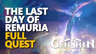 The Last Day of Remuria Genshin Impact