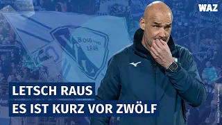 Anne Castroper: VfL Bochum feuert Thomas Letsch - "es ist eine Minute vor zwölf"