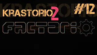 Krastorio 2: Макаронный Лорд. ep.12 - Атомка 2х2