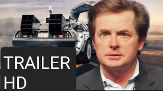 Back To The Future 4 Trailer #2 [HD] Michael J Fox, Christopher Lloyd