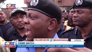 POLICE ARREST BADOO CHIEF HERBALIST...A must watch & share...!