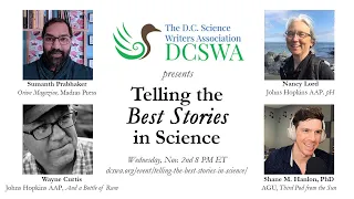 Telling the Best Stories in Science: Let's Talk Storytelling with Editors, Authors, and Podcasters