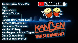 KANGEN BAND Versi Dangdut Full Album Pop era 2000an #music #dangdut #kangenband #hits #fyp #viral