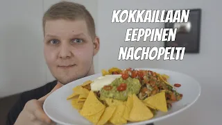 Kokkaillaan Eeppistä Nachopeltiä!