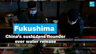 China's sushi fans flounder over Fukushima water release • FRANCE 24 English