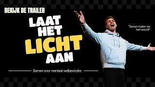 "Laat Het Licht Aan" - Samen voor mentaal welbevinden